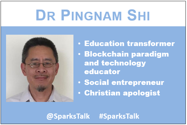 Bitcoin: The First Wave of Industry 4.0 – Dr Pingnan Shi – Sparks March 2018