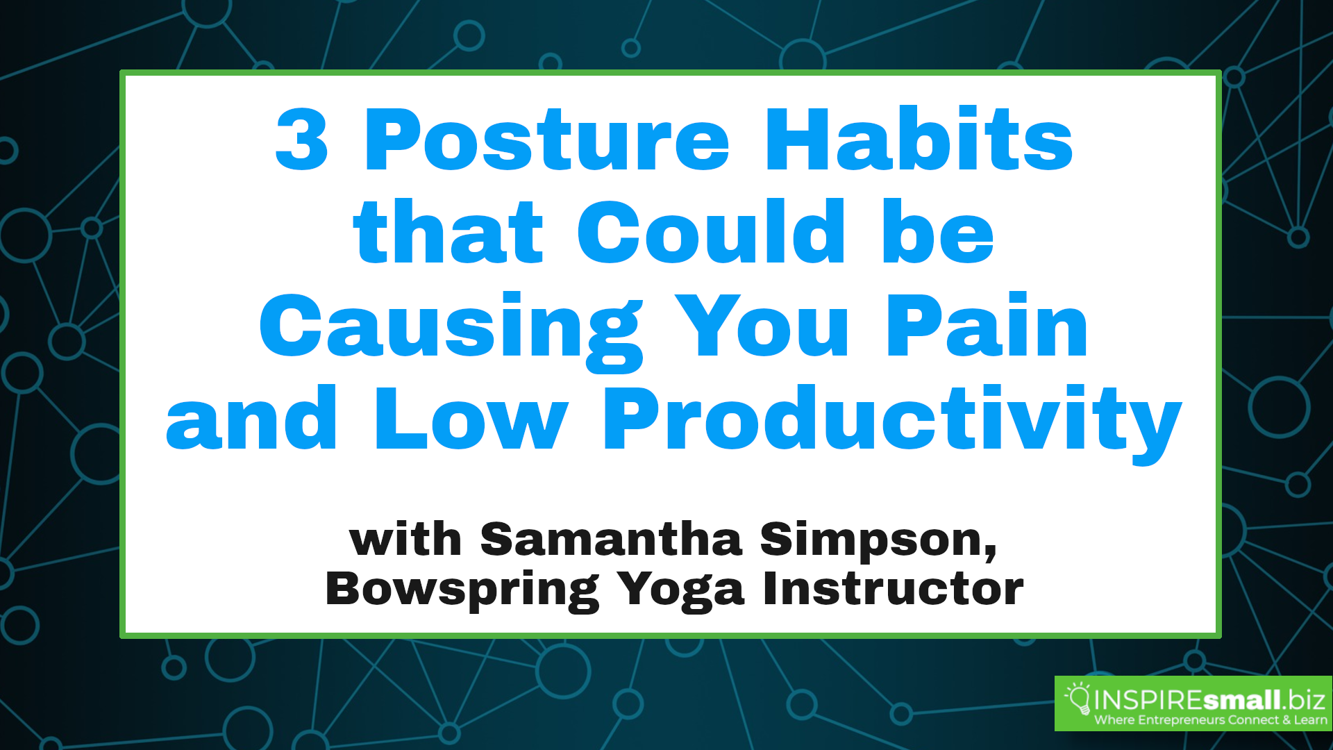 6 Posture Habits Causing You Pain & Low Productivity