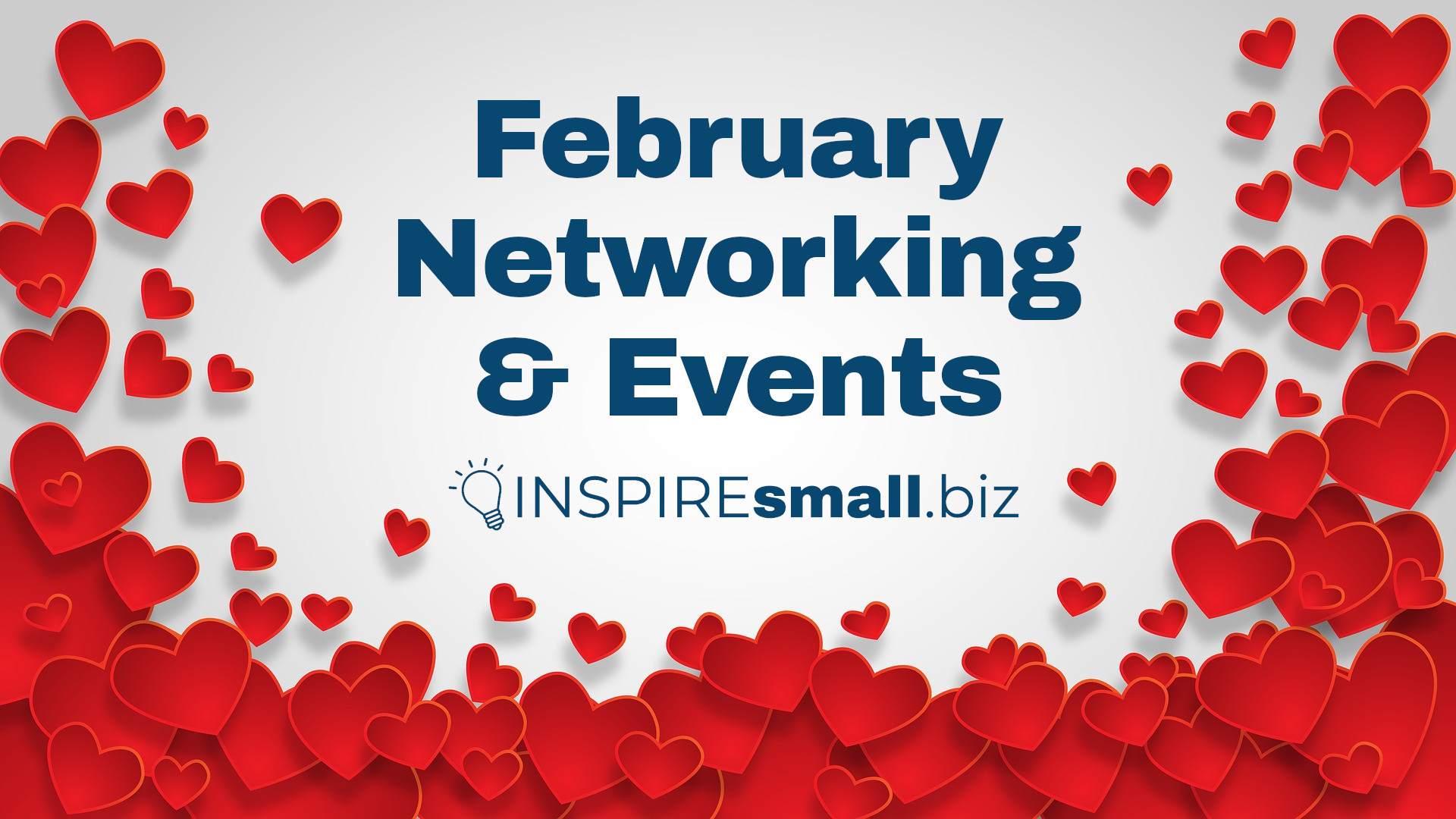 February Networking and Events on INSPIREsmall.biz