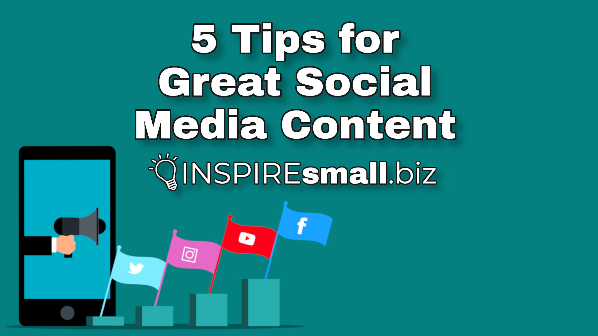 5 Ideas for Great Social Media Content