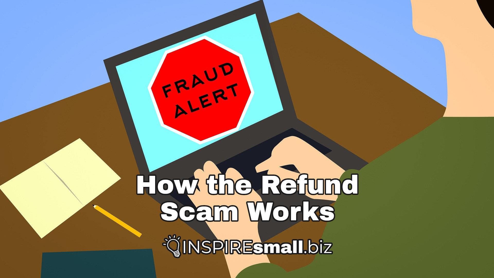 How the Refund Scam Works and How to Stop Them