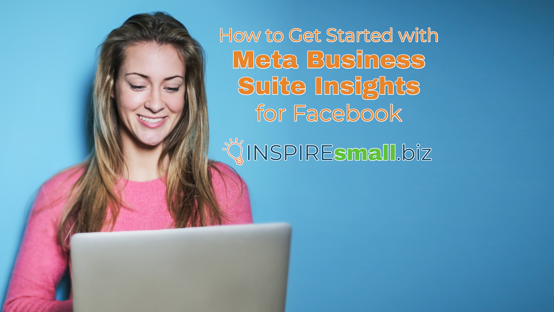 How to Get Started with Meta Business Suite Insights for Facebook