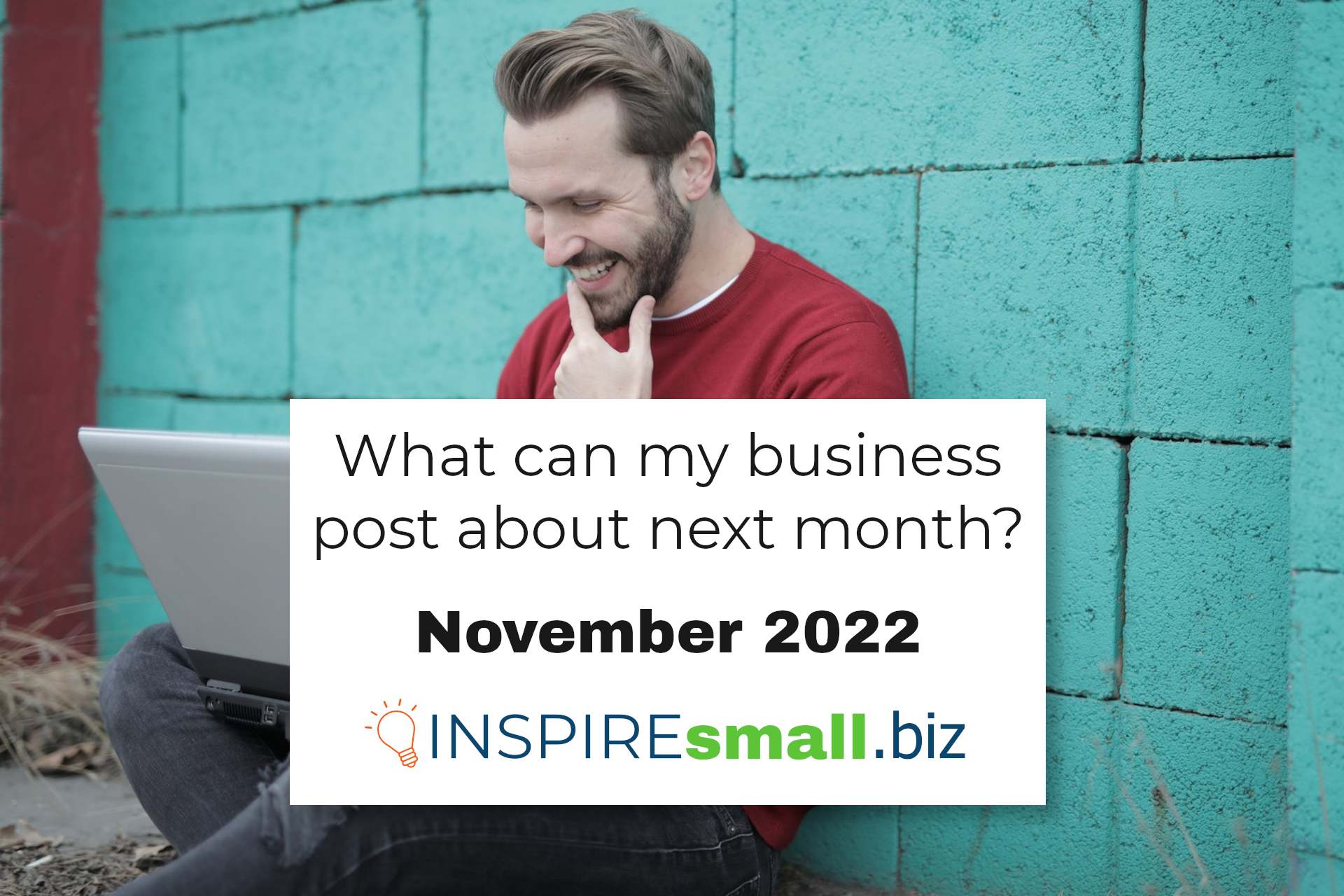 What can my business post about next month? November 2022