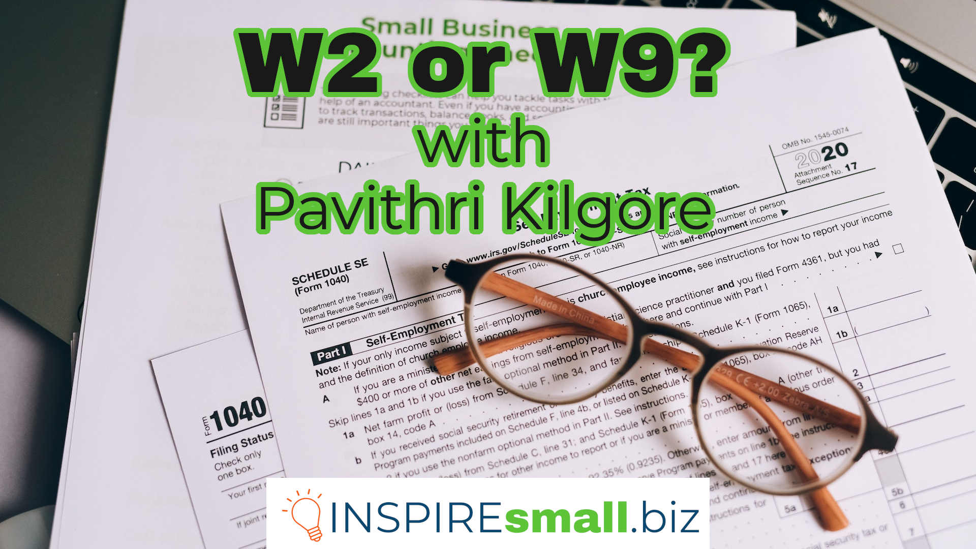 W2 or W9? Pavithri Kilgore talks about small business HR questions at Marketing Inspiration Group, hosted by INSPIREsmall.biz