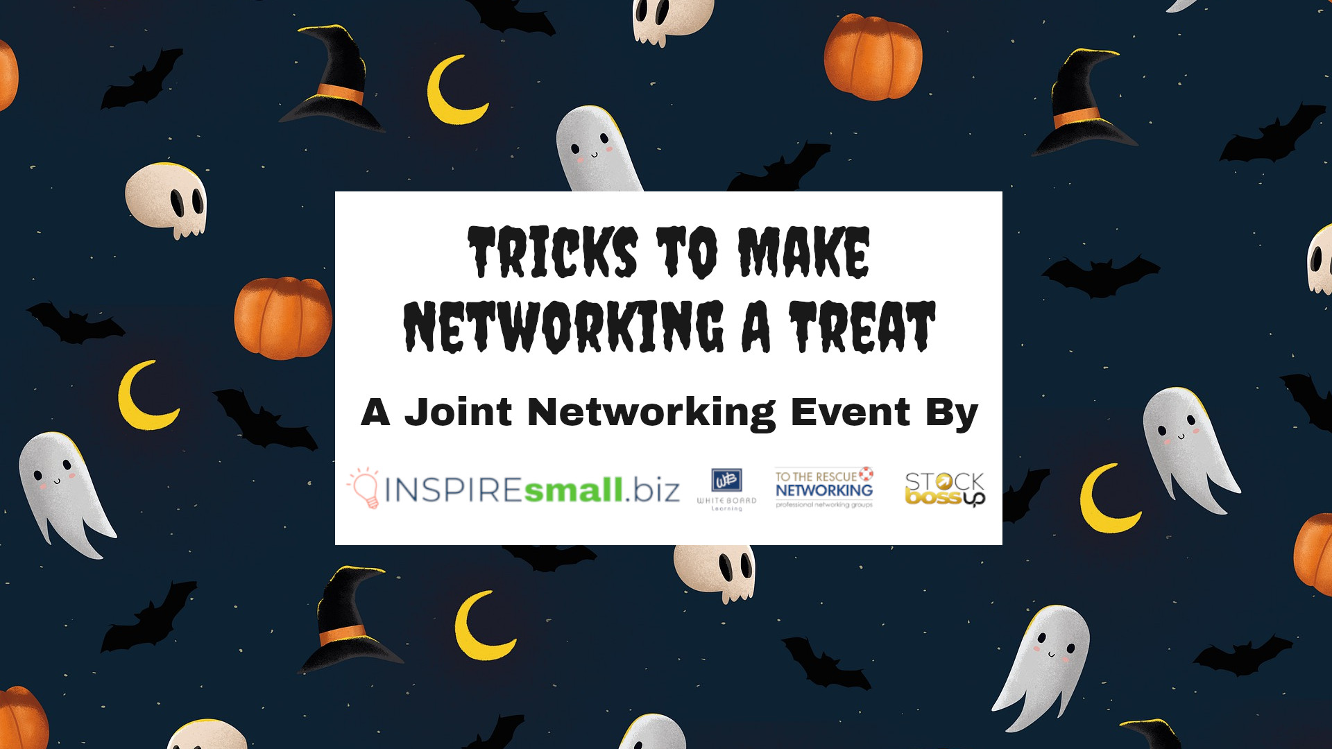 2nd Annual Tricks to Make Networking a Treat – Week of October 23, 2023 Events