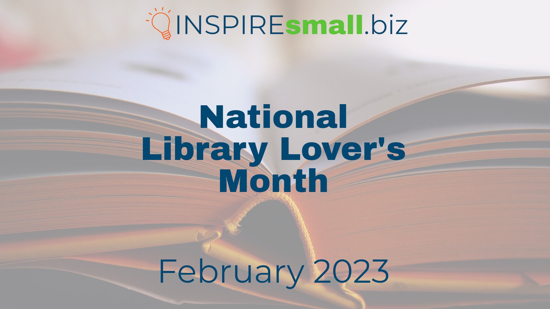 National Library Lovers Month – February 2023 Networking & Events