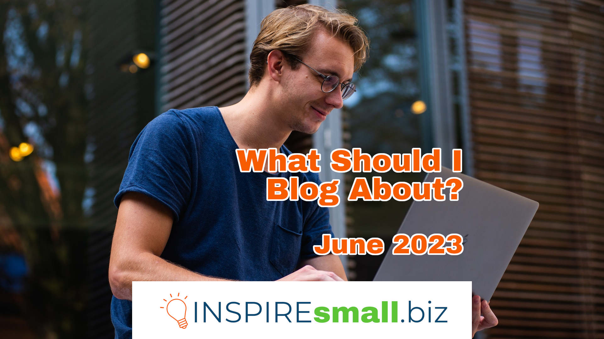 What Should I Blog About? June 2023