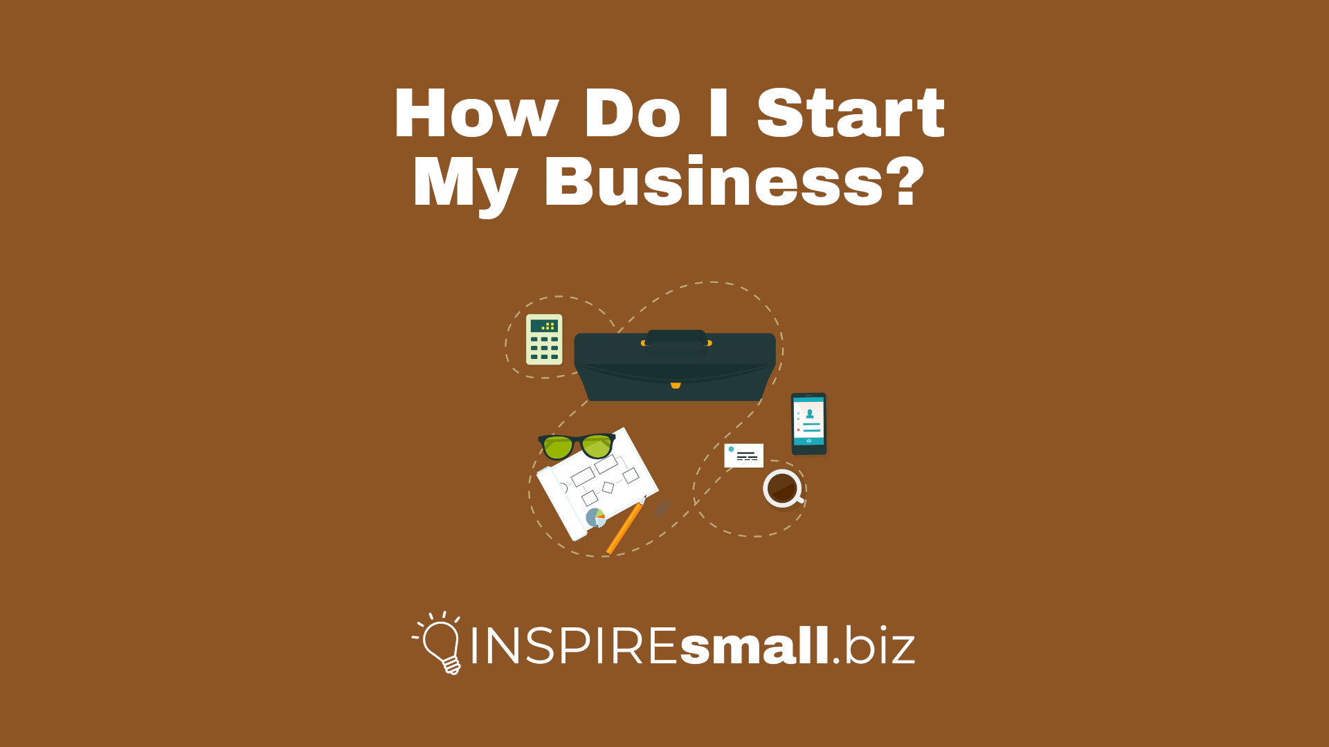 How Do I Start My Business?