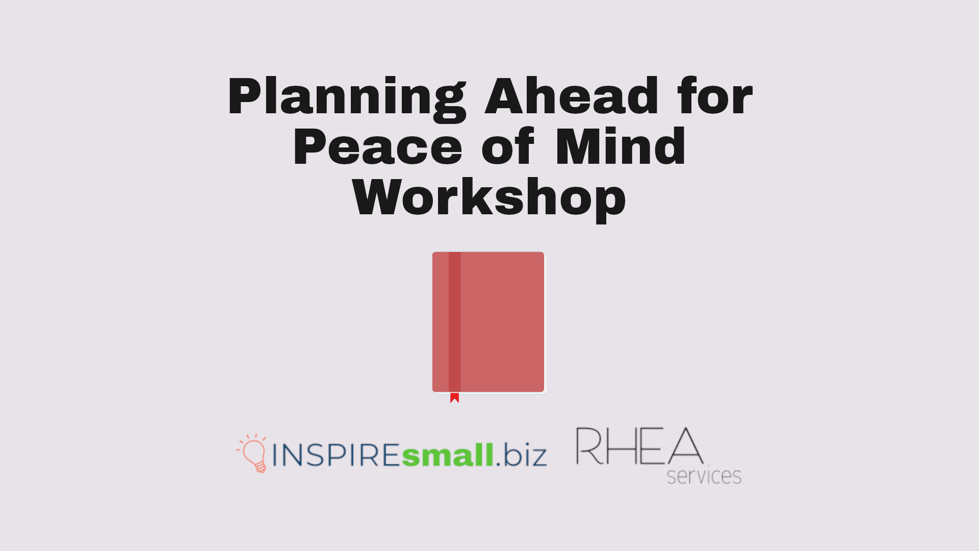 Planning Ahead for Peace of Mind Workshop – Week of October 2, 2023 Events