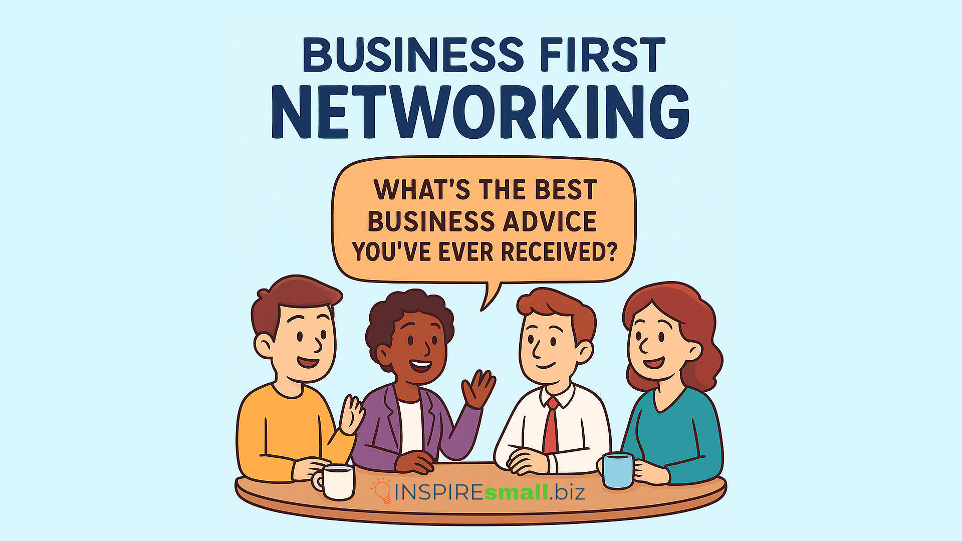 Business First Networking – Meaningful Conversations & REAL Connections