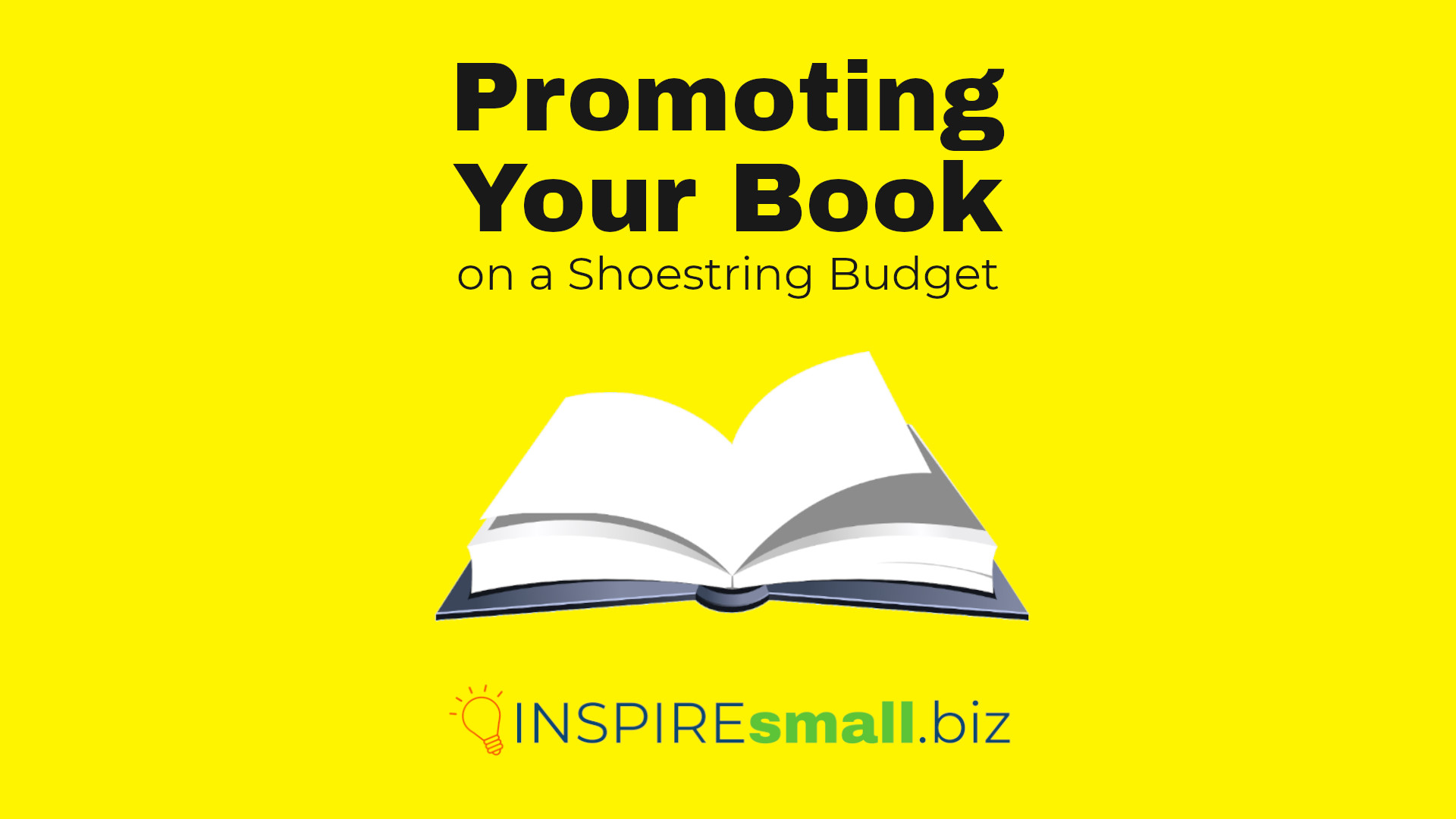 Promoting Your Book on a Shoestring Budget: A Guide for New Authors