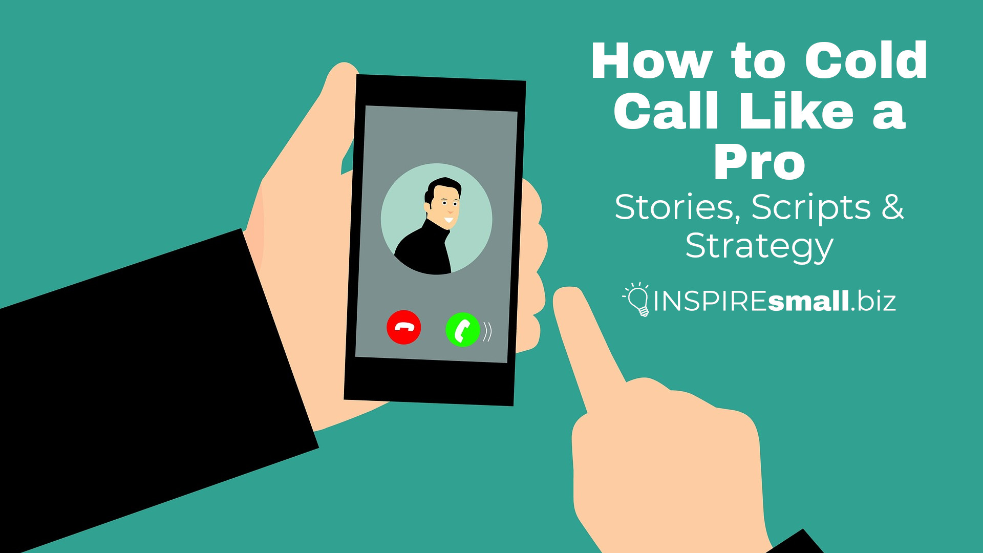 How to Cold Call Like a Pro: Stories, Scripts & Strategy