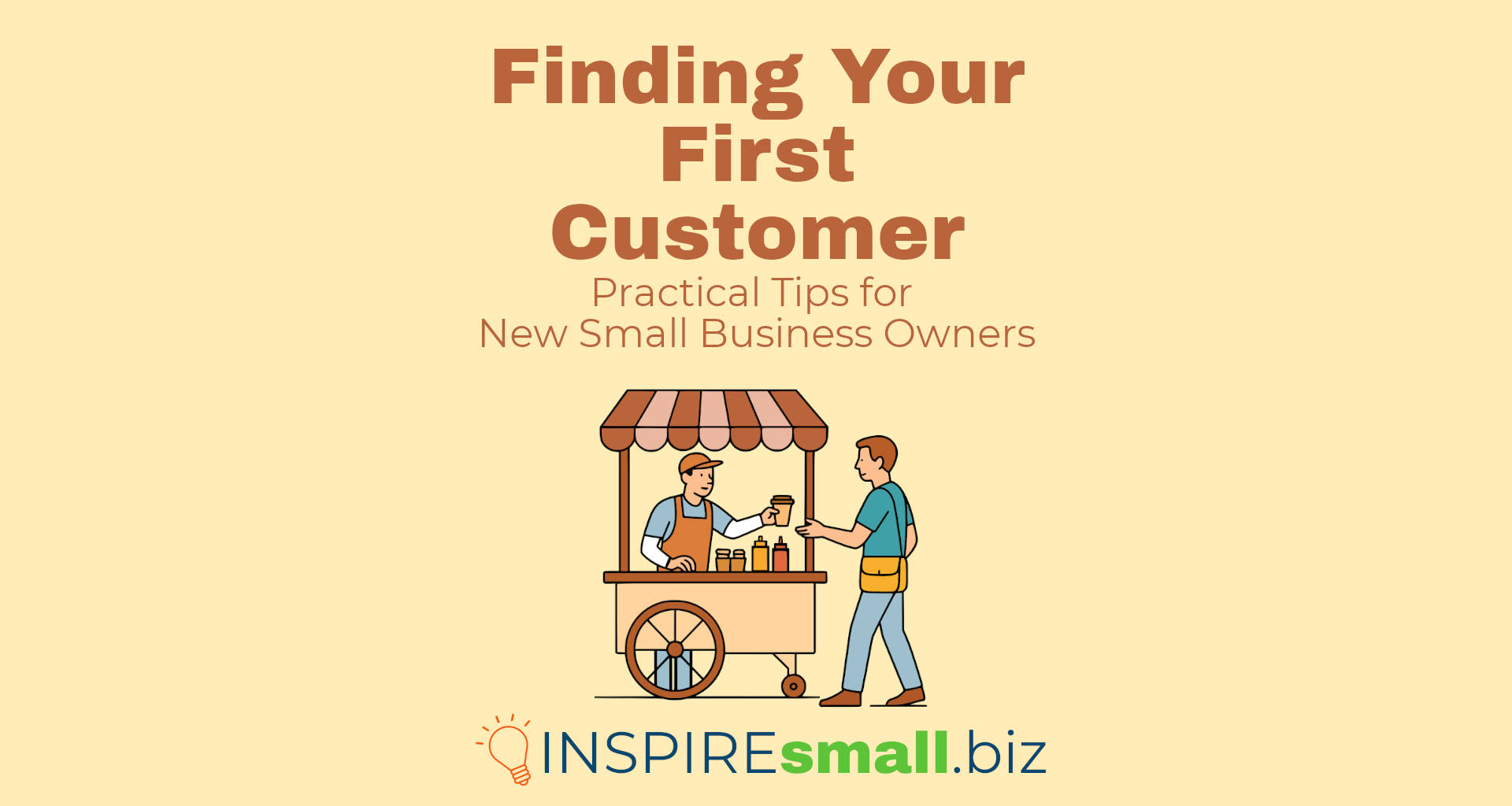 How to Find Your First Customer: Practical Tips for New Small Business Owners